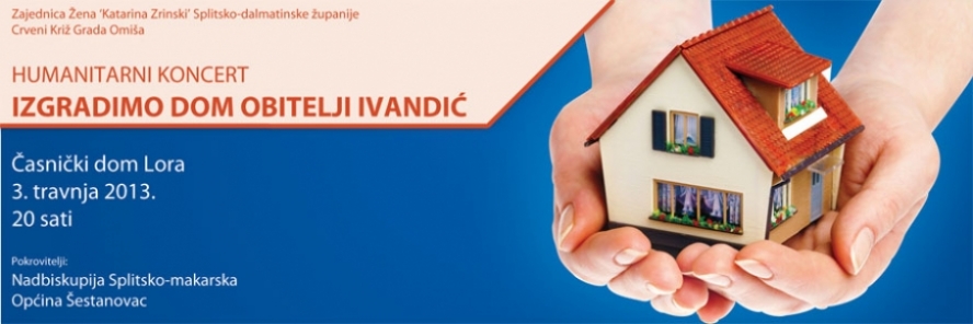 Žene HDZ-a Splitsko-dalmatinske županije organizirale koncert “Izgradimo dom za obitelj Ivandić” , prikupljeno više od 80 tisuća kuna.