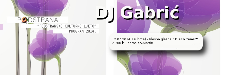Odgođen DJ Gabrić - porat, Sv. Martin
